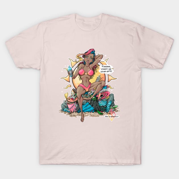 Clean up your sh*t T-Shirt by Mei.illustration